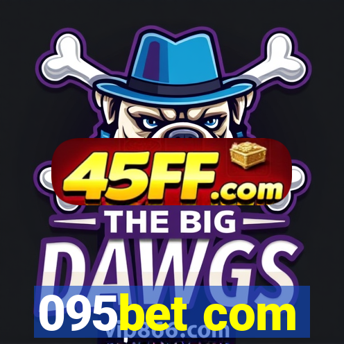 095bet com
